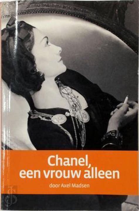 Coco Chanel: Een vrouw alleen by Axel Madsen 